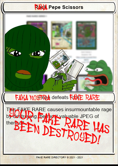 imgur/8Bm2j9V.png;YOUR FAKE RARE HAS BEEN DESTROYED