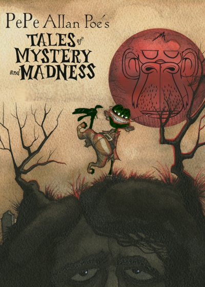 imgur/ewz2NSW.jpg; PEPEALLANPOE