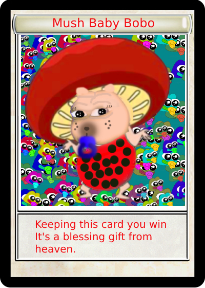 imgur/41lA4ZS.jpg;MUSHBABYBOBO