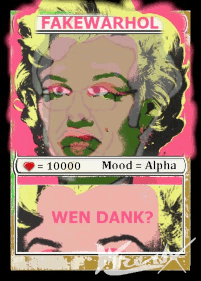 imgur/FPcfqHX.gif;FAKEWARHOL.X